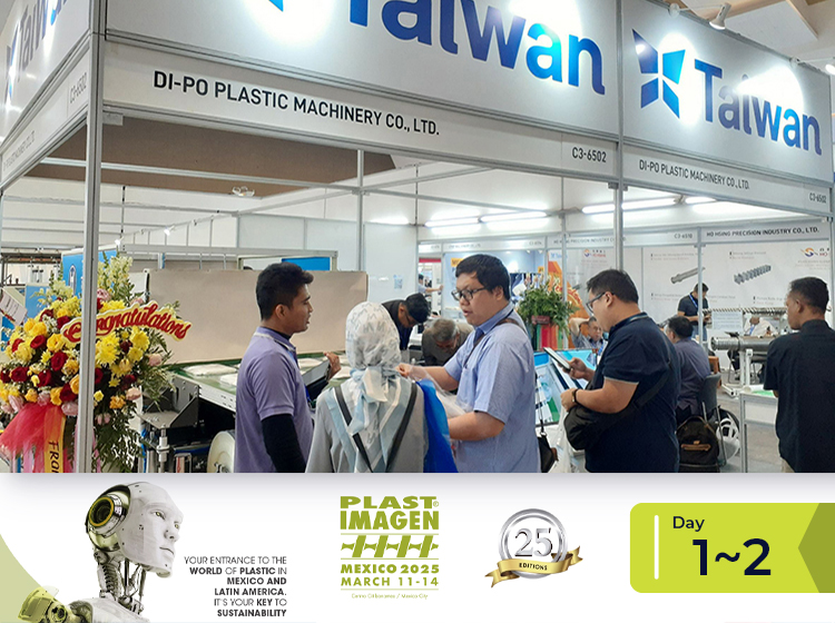 DIPO Plastic Machine Co., Ltd.2025 PLASTIMAGEN MEXICO - Day 1~2